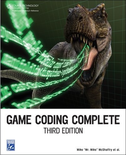 Game Coding Complete 3rd Edition - Mike McShaffry
